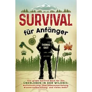 Thomas Gast - Survival für Anfänger