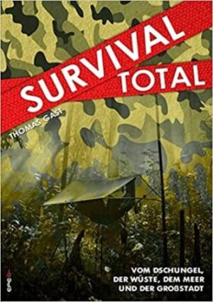 Thomas Gast - Survival Total Bd. 1